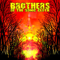 Brothers of the Sonic Cloth - Self Titled (CD) Cover Art
