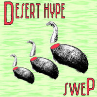 Desert Hype - Swep (IMPORT) (CD) Cover Art