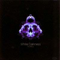 White Darkness - Nothing (IMPORT) (CD) Cover Art