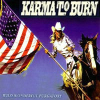 Karma to Burn - Wild, Wonderful Purgatory (CD) Cover Art