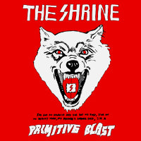 Shrine, The - Primitive Blast (CD) Cover Art