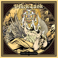 Black Tusk - Tend No Wounds (CD EP) Cover Art